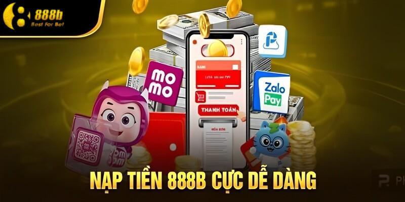 Cách nạp tiền vào nhà cái 888B